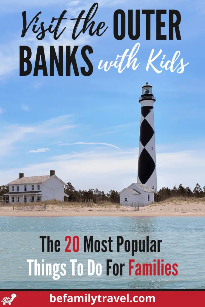 Things to Do In Outer Banks With Kids