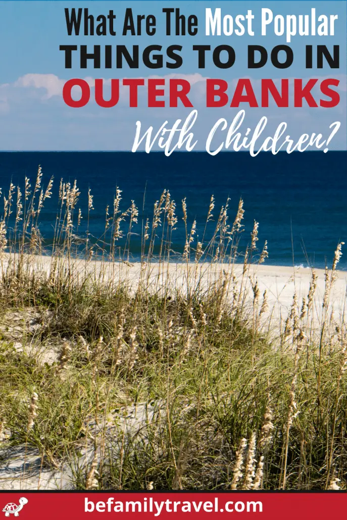 Most Popular Things to Do in Outer Banks with Children
