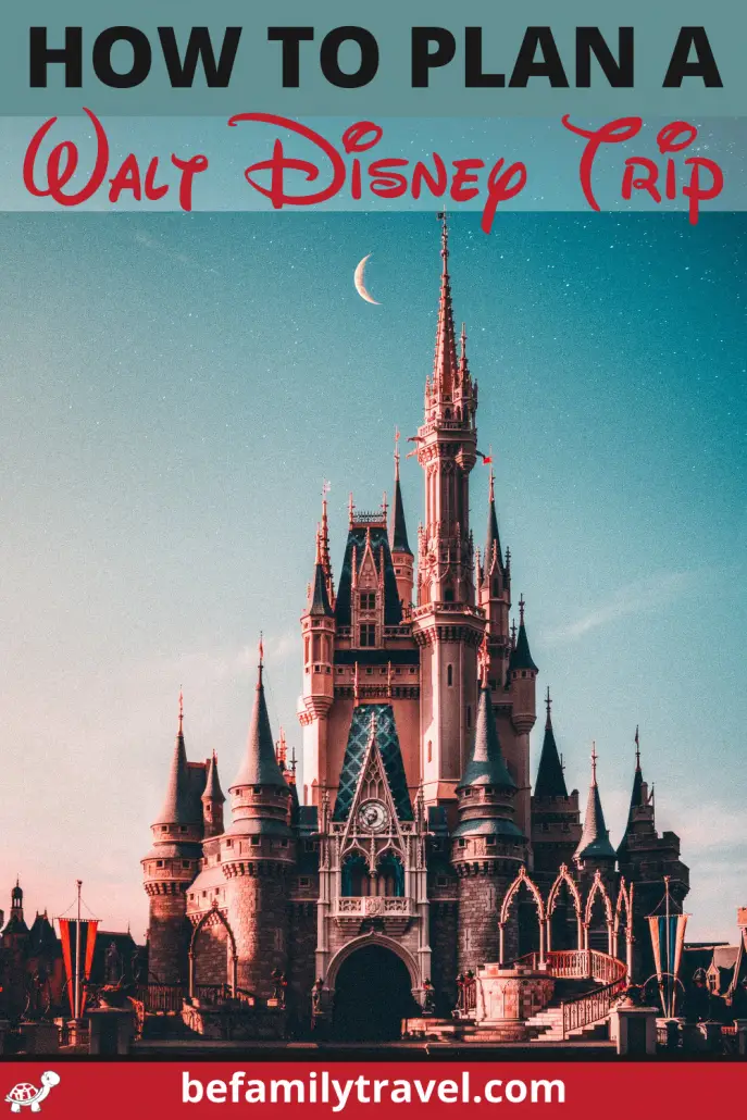 how to plan a Walt Disney trip