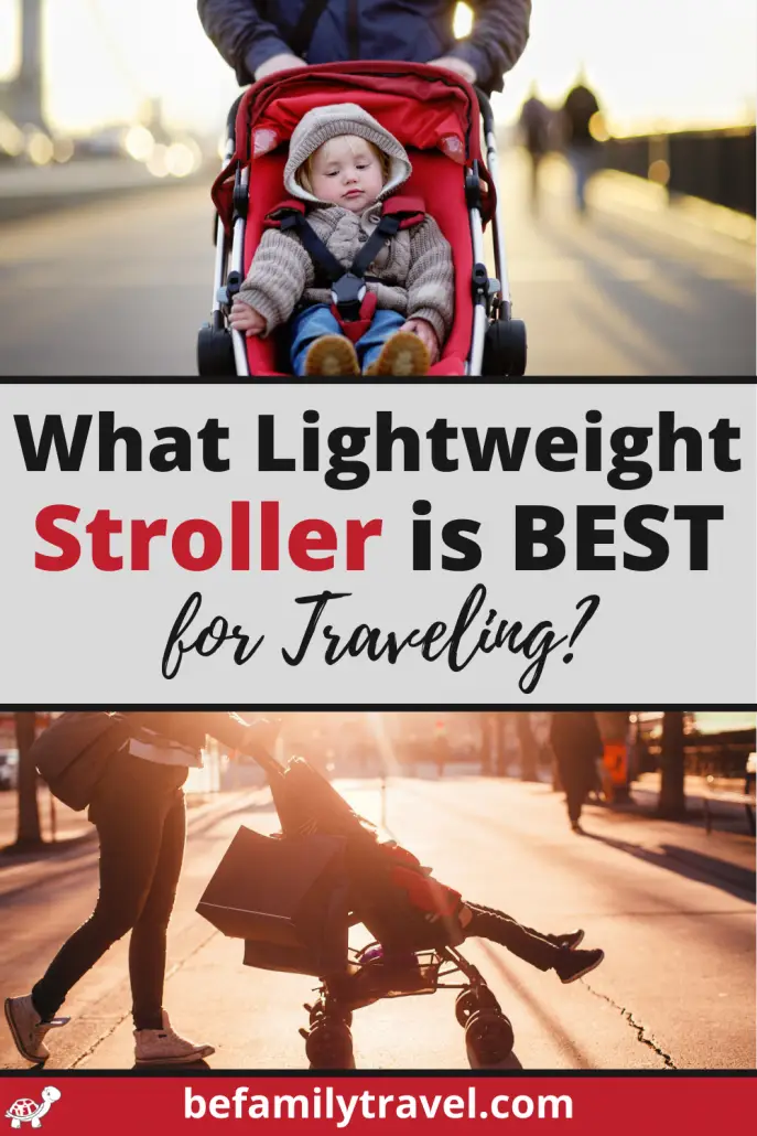 What lightweight stroller is best for traveling