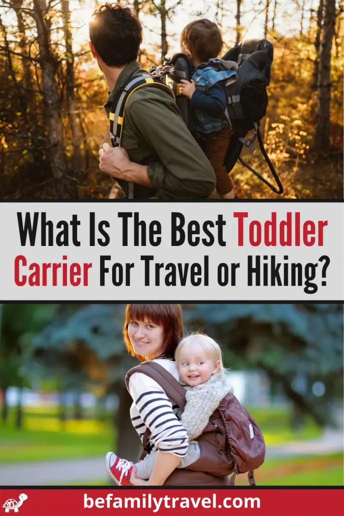 What is the best toddler carrier for travel or hiking?