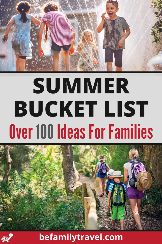 Over 100 Summer Bucket List Ideas For Families