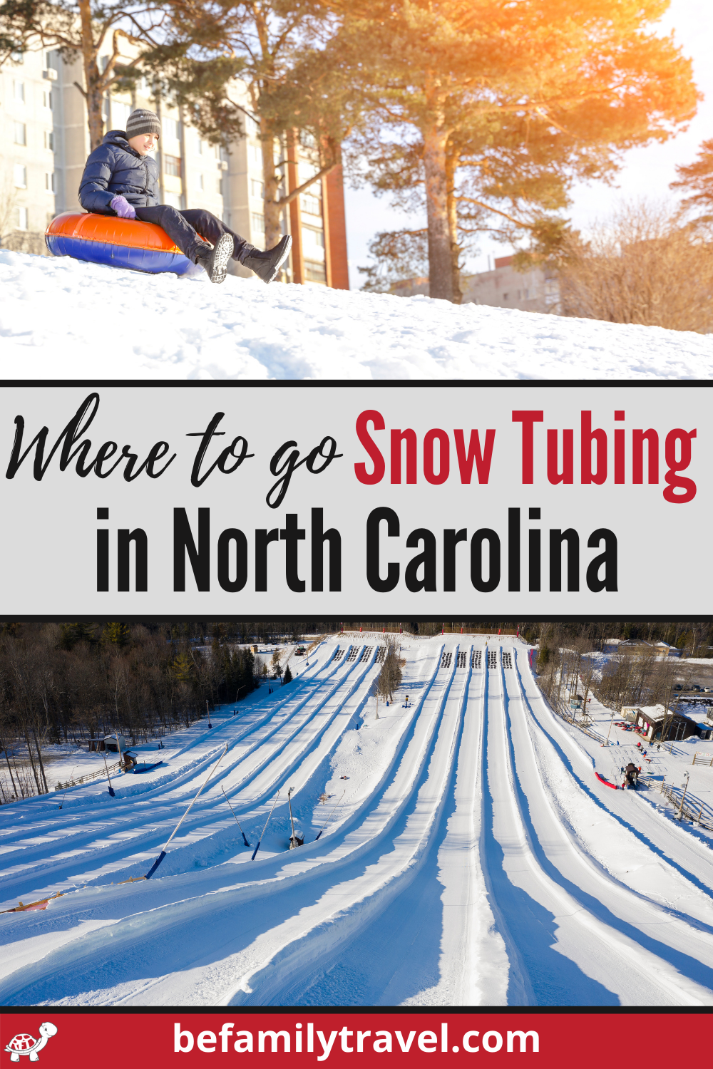 North Carolina Snow Tubing with Kids Most Popular Resorts BeFamilyTravel