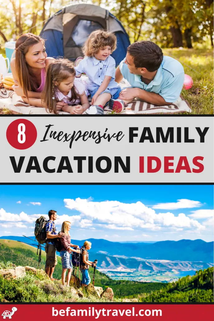 Inexpensive Family Vacation Ideas