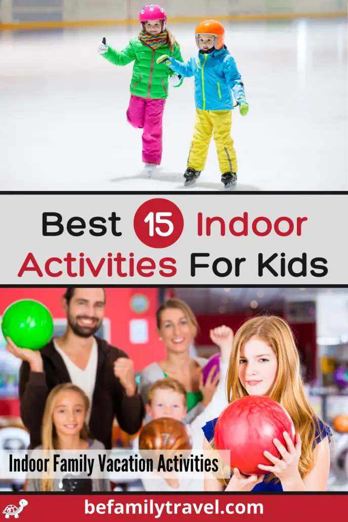 Best Indoor Activities for Families While Traveling