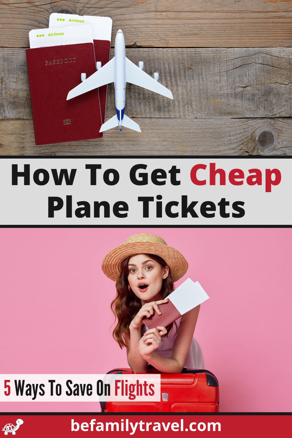 how-to-get-cheap-plane-tickets-befamilytravel