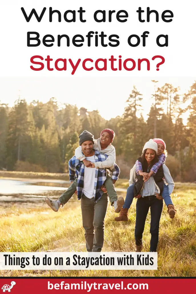 What is a Staycation and what are the benefits?