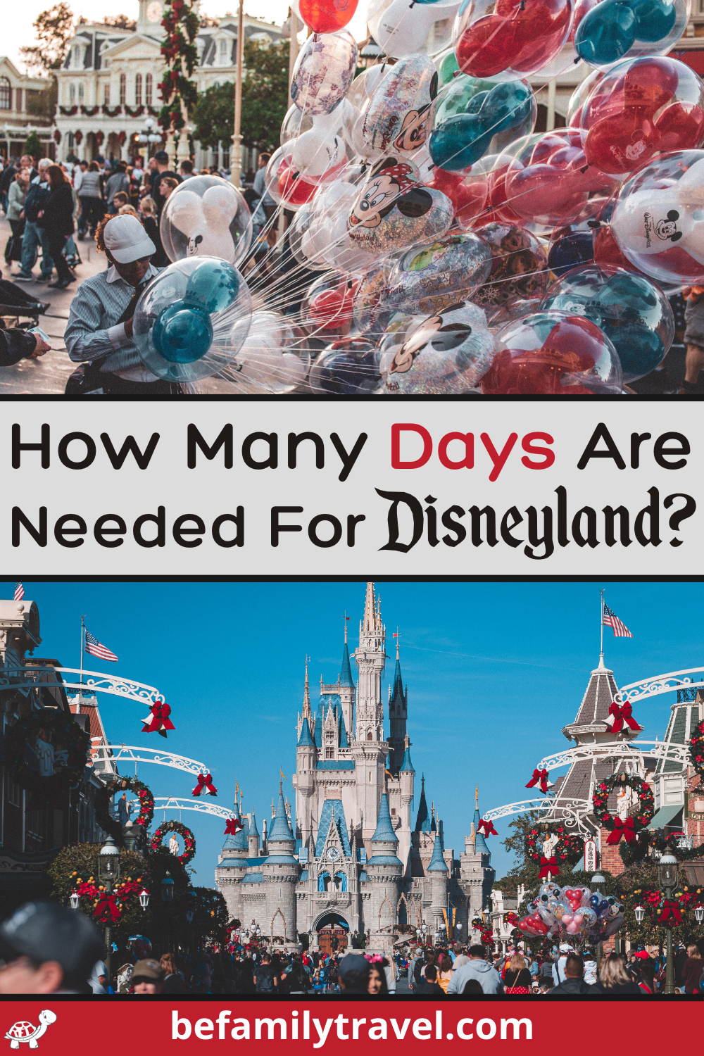 How Many Days in Disneyland? BeFamilyTravel